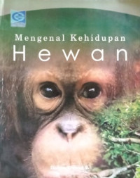 Image of Mengenal Kehidupan Hewan