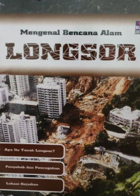 Image of Mengenal Bencana Alam : Longsor