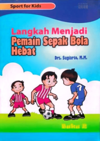 Image of Langkah Menjadi Pemain Sepak Bola Hebat