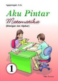 Image of Aku Pintar Matematika (Bilangan dan Aljabar) 1