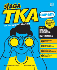 Image of Siaga TKA (Tes Kemampuan Akademik) untuk SMP/MTS
