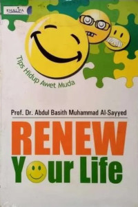 Image of Renew Your Life : Tips Hidup Awet Muda
