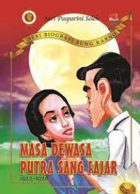 Image of Masa Dewasa Putra Sang Fajar : 1922 - 1926