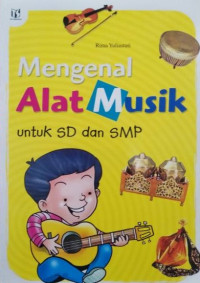 Image of Mengenal Alat Musik (untuk SD dan SMP)