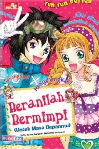 Image of Beranilah Bermimpi (Untuk Masa Depanmu)