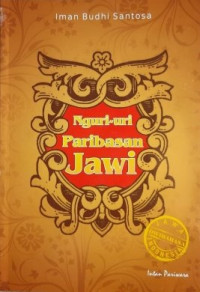 Image of Nguri-uri Paribahasan Jawi : Melestarikan Peribahasa Jawa