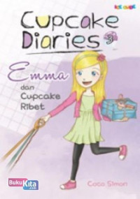 Image of Cupcake Diaries 3 : Emma dan Cupcake Ribet