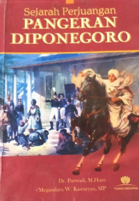 Image of Sejarah Perjuangan Pangeran Diponegoro