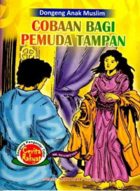 Image of Dongeng Anak Muslim : Cobaan Bagi Pemuda Tampan