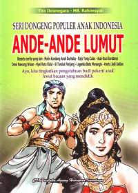 Image of Seri Dongeng Populer Anak Indonesia: Ande-Ande Lumut dan Cerita-Cerita Rakyat