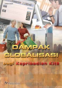 Image of Dampak Globalisasi bagi Kepribadian Kita