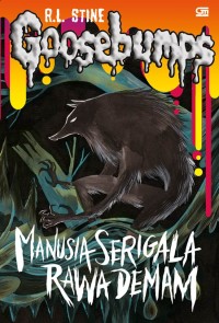 Image of Goosebumps: Manusia Serigala Rawa Demam