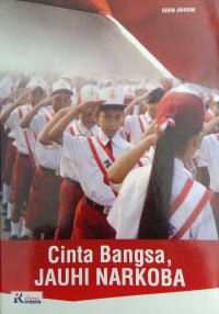 Image of Cinta Bangsa, Jauhi Narkoba