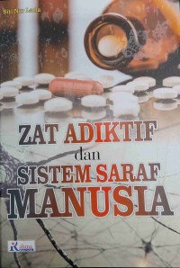 Image of Zat Adiktif dan Sistem Saraf Manusia