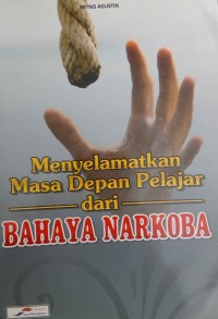 Image of Menyelamatkan Masa Depan Pelajar dari Bahaya Narkoba