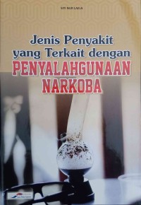 Image of Jenis Penyakit yang Terkait dengan Penyalagunaan Narkoba