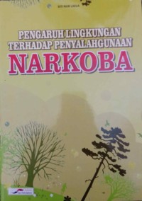 Image of Pengaruh Lingkungan Terhadap Penyalagunaan Narkoba