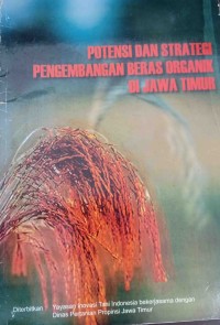Image of Potensi dan Strategi Pengembangan Beras Organik di Jawa Timur