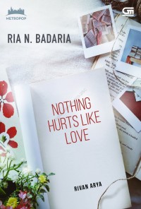 Image of Nothing Hurts Like Love
