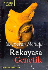 Image of Selangkah Menuju Rekayasa Genetika