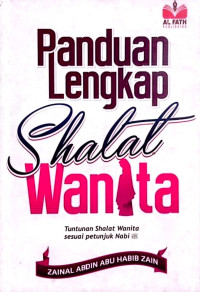 Image of Panduan Lengkap Shalat Wanita : Tuntunan Shalat Wanita Sesuai Petunjuk Nabi SAW.