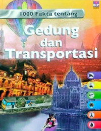 Image of 1000 Fakta Tentang Gedung dan Transportasi