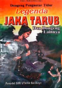 Image of Dongeng Pengantar Tidur : Legenda Jaka Tarub