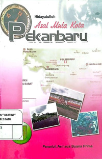 Image of Asal Mula Kota Pekanbaru