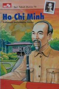 Image of Ho Chi Minh : Proklamator Kemerdekaan Vietnam