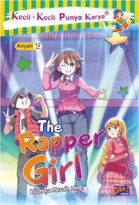 Image of The Rapper Girl : Indahnya Meraih Mimpi
