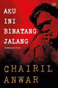 Image of Aku ini Binatang Jalang