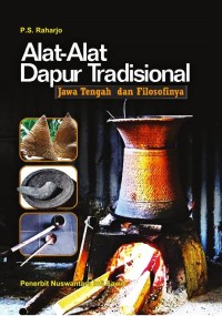 Image of Alat - Alat Dapur Tradisional Jawa Tengah dan Filosofinya