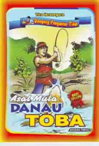 Image of Asal Mula Danau Toba dan Dongeng Lainnya