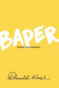 Image of BAPER : Bawa Perubahan