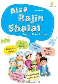 Image of Bisa Rajin Shalat : Panduan Shalat Lengkap