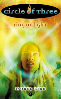 Image of Circle of Three Series Buku 6 : Lingkaran Cahaya