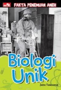 Image of Fakta Penemuan Aneh : Biologi Unik