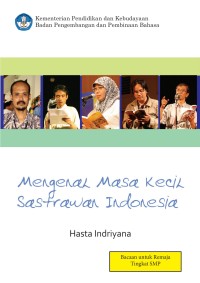 Image of Mengenal Masa Kecil Sastrawa Indonesia