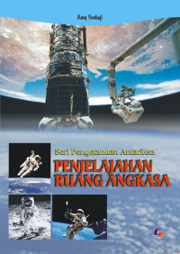 Image of Seri Pengetahuan Antariksa : Perjalanan Ruang Angkasa