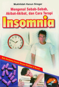 Image of Mengenal Sebab-Sebab, Akibat-Akibat, dan Cara Terapi Insomnia