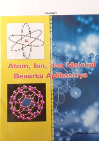 Image of Atom, Ion, dan Molekul Beserta Aplikasinya