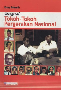 Image of Mengenal Tokoh - Tokoh Pergerakan Nasional