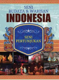 Image of Seni Budaya & Warisan Indonesia : 11 Seni Pertunjukan