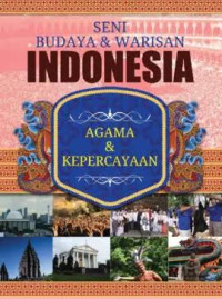 Image of Seni Budaya & Warisan Indonesia : 6 Agama dan Kepercayaan