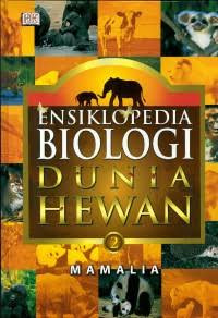 Image of Ensiklopedia Biologi Dunia Hewan 2 (Mamalia)