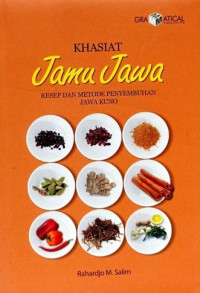 Image of Khasiat Jamu Jawa : Resep dan Metode Penyembuhan Jawa Kuno
