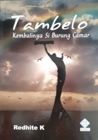 Image of Tambelo : Kembalinya Si Burung Camar